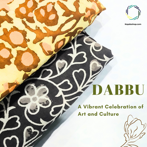 DABBU PRINTS- A VIBRANT CELEBRATION OF ART & CULTURE - Kapda Shop