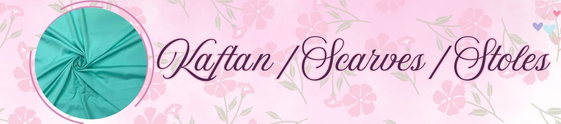 Kaftan / Scarves / Stoles