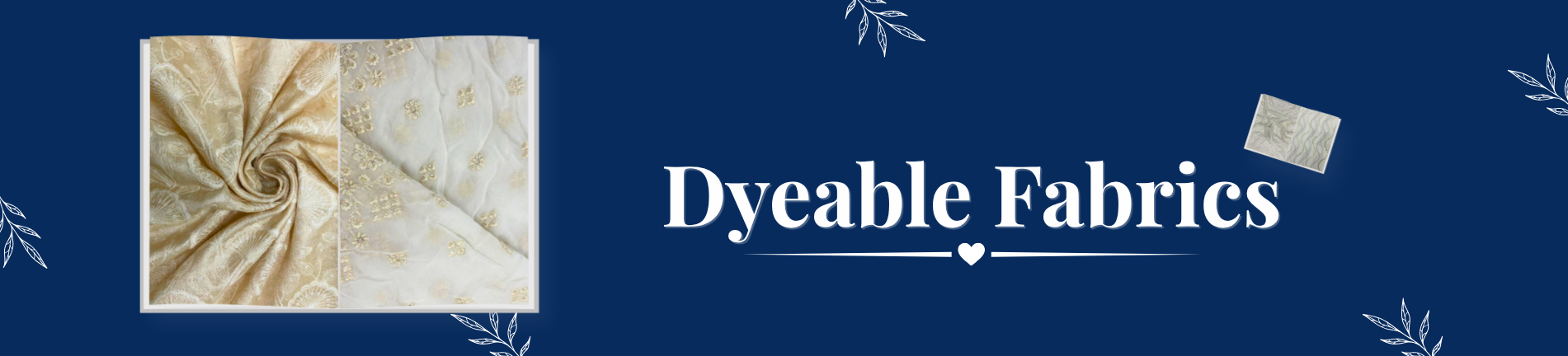 Dyeable Fabrics