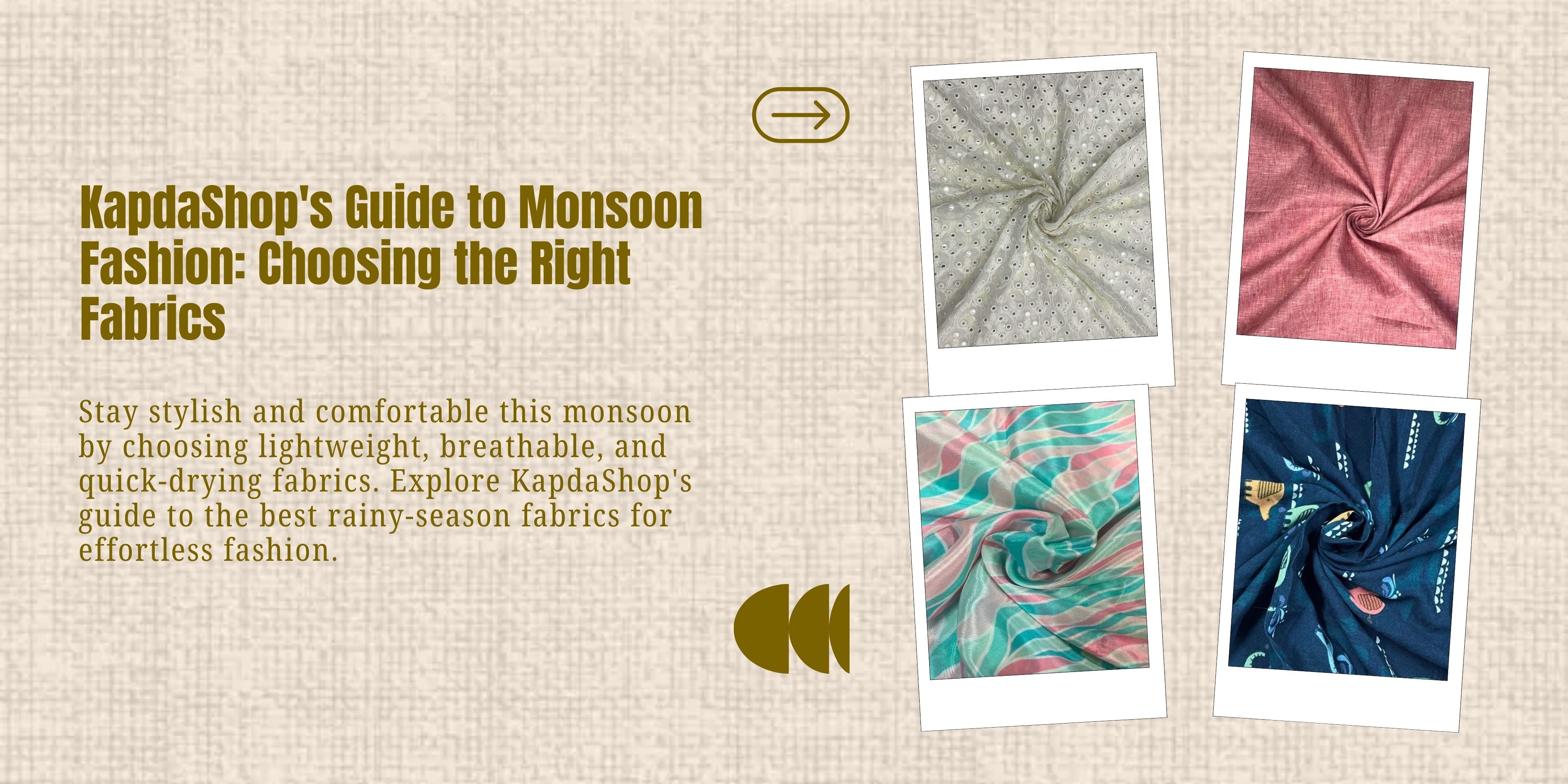KapdaShop's Guide to Monsoon Fashion: Choosing the Right Fabrics